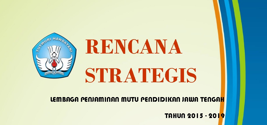 Update Rencana Strategis LPMP Jawa Tengah 2015-2019