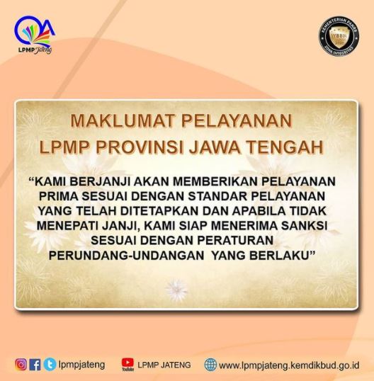 Maklumat Pelayanan LPMP PROVINSI JAWA TENGAH