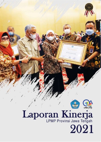 Laporan Kinerja LPMP Jawa Tengah Tahun 2021