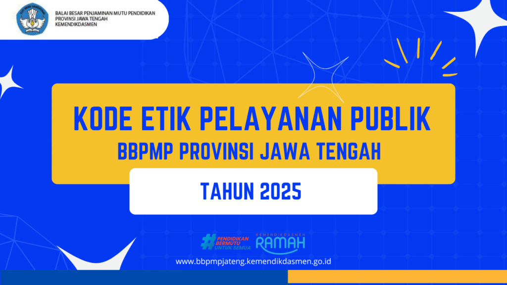 Kode Etik Pelayanan BBPMP 2025
